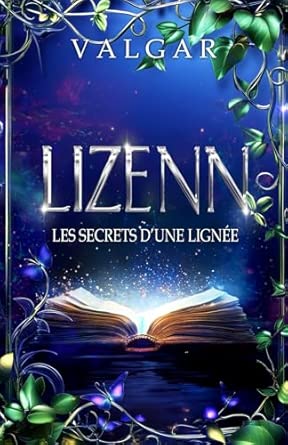 LIZENN, Les secrets d'une lignée - VALGAR